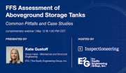 Webinar: FFS Assessment of Aboveground Storage Tanks - Common Pitfalls and Case Studies