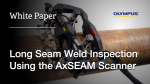 Long Seam Weld Inspection Using the AxSEAM Scanner