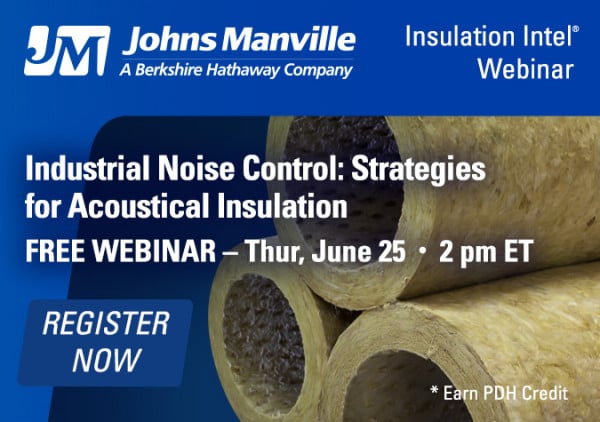 Johns Manville Presents Live Webinar: Industrial Noise Control, Strategies for Acoustical Insulation