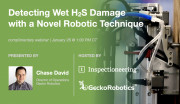 Detecting Wet H2S Damage with a Novel Robotic Technique