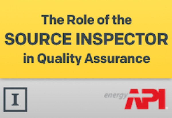 The Role of the Source Inspector in the Quality Assurance Process