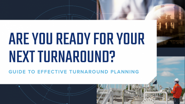 A Guide to Effective Turnaround Planning