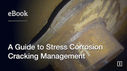 A Guide to Stress Corrosion Cracking Management