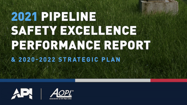 API, AOPL Report Shows Strengthened Pipeline Safety Performance
